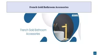 French Gold Bathroom Accessories