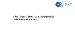 5 Key Functions of the International Financial Services Centres Authority