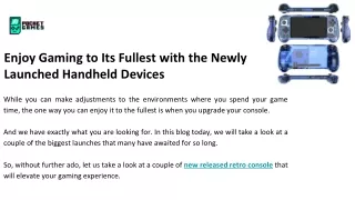 Enjoy Gaming to Its Fullest with the Newly Launched Handheld Devices