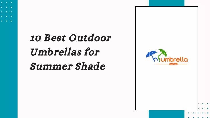 10 best outdoor umbrellas for summer shade