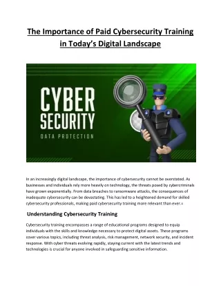 The Importance of Paid Cybersecurity Training in Today’s Digital Landscape