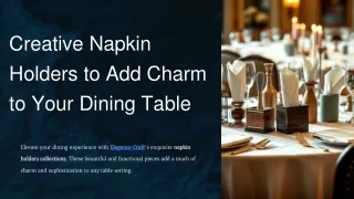 Creative Napkin Holders to Add Charm to Your Dining Table