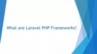 What are Laravel PHP Frameworks