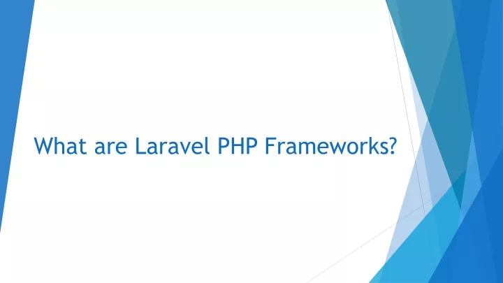 what are laravel php frameworks