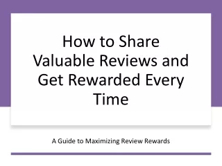 How_to_Share_Valuable_Reviews_and_Get_Rewarded_Every_Time