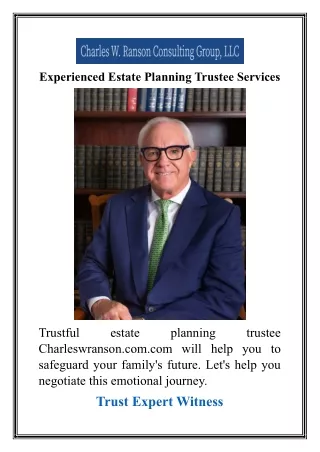 Experienced Estate Planning Trustee Services