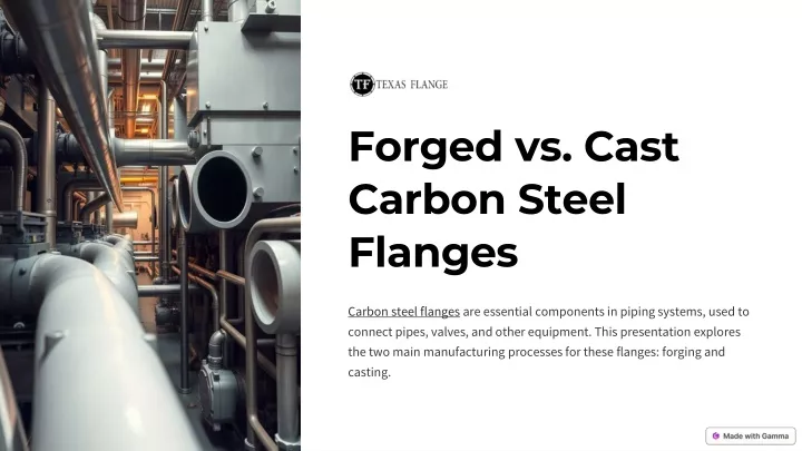 forged vs cast carbon steel flanges