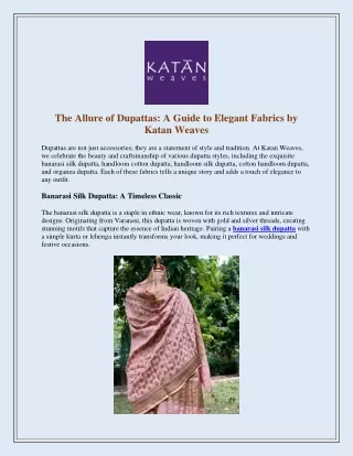 The Allure of Dupattas A Guide to Elegant Fabrics by Katan Weaves