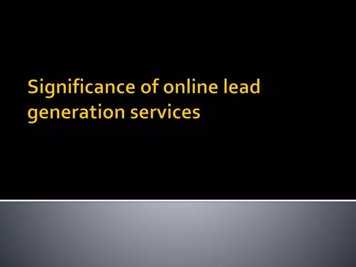 significance of online lead generation services