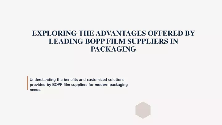 exploring the advantages offered by leading bopp film suppliers in packaging