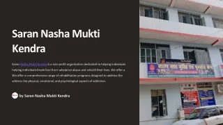 Saran Nasha Mukti Kendra - Leading Addiction Treatment Center in Bihar