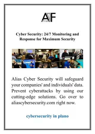 Cyber Security  Monitoring and Response for Maximum Security