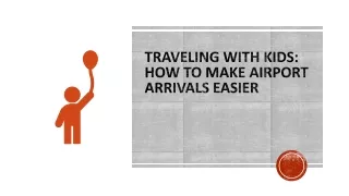 Traveling with Kids How to Make Airport Arrivals Easier