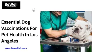 essential dog vaccinations for pet health