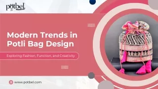 Modern Trends in Potli Bag Design