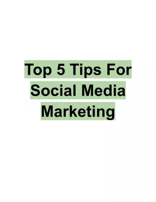 Top 5 tips for social media marketing