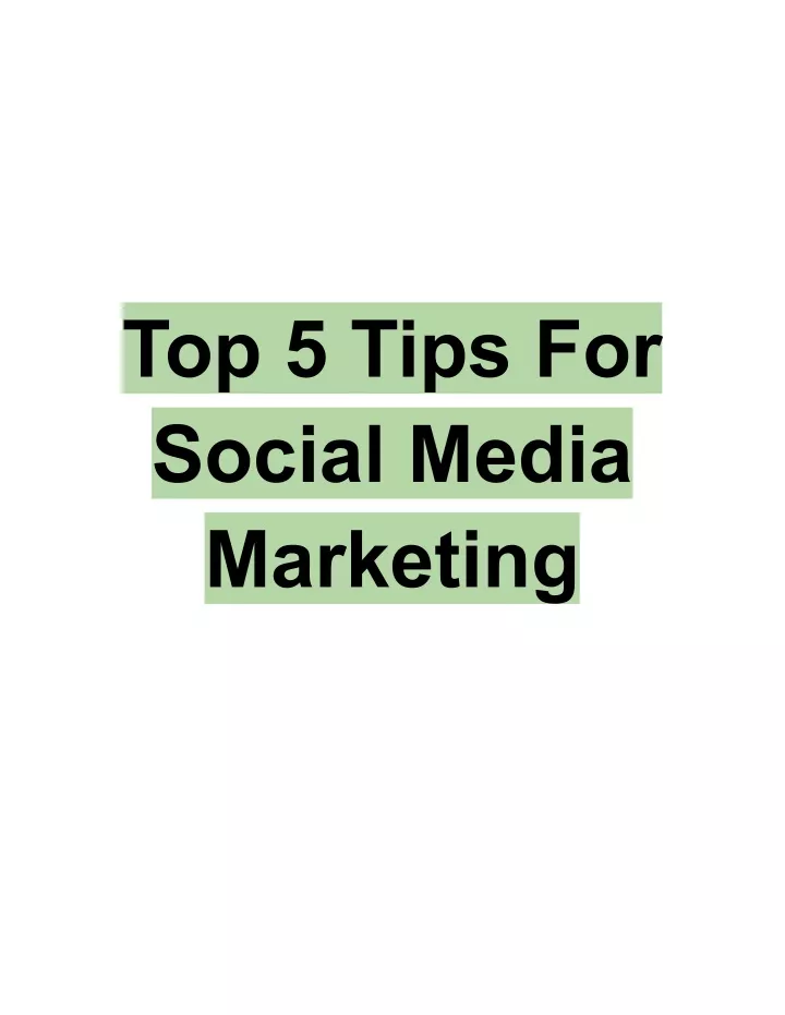 top 5 tips for social media marketing