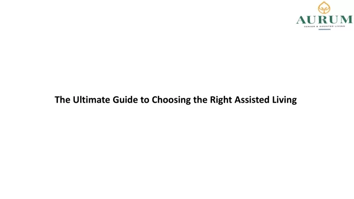 the ultimate guide to choosing the right assisted