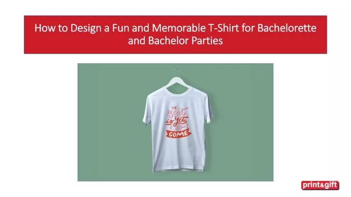 how to design a fun and memorable t shirt for bachelorette and bachelor parties