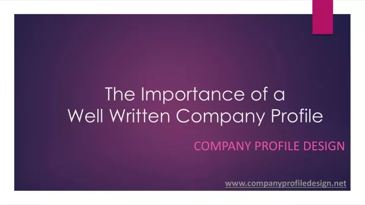 the importance of a well written company profile