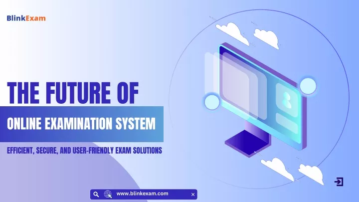 the future of online examination system