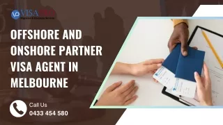 Offshore and Onshore Partner Visa Agent in Melbourne