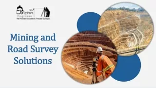 mining and mining and road survey road survey