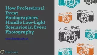 How Professional Event Photographers Handle Low-Light Scenarios in Event Photography