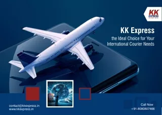 KK Express the Ideal Choice for Your International Courier Needs