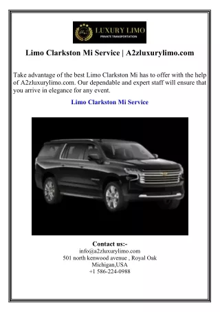Limo Clarkston Mi Service  A2zluxurylimo.com