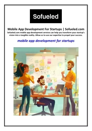 Mobile App Development For Startups | Sofueled.com