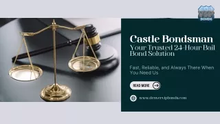 Castle Bondsman: Your 24-Hour Bail Bond Solution in Douglas County