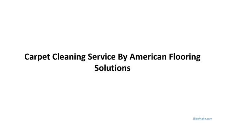 carpet cleaning service by american flooring