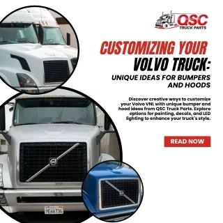 Customizing Your Volvo Truck Unique Ideas for Bumpers and Hoods