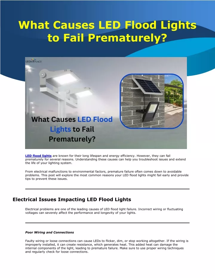 what causes led flood lights to fail prematurely