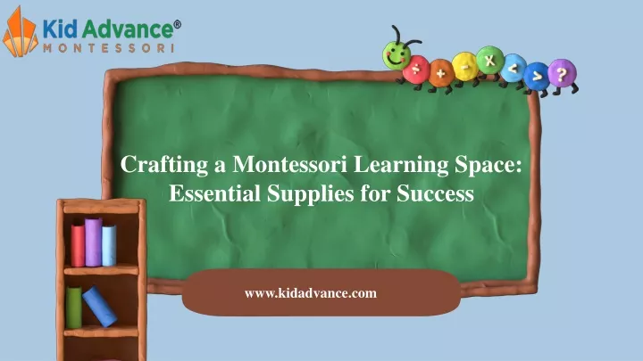 crafting a montessori learning space essential