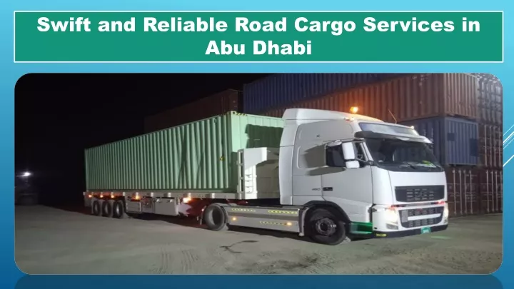 swift and reliable road cargo services