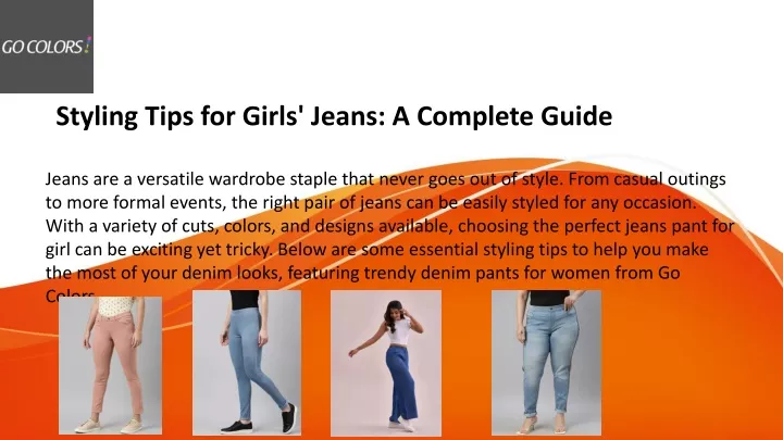 styling tips for girls jeans a complete guide