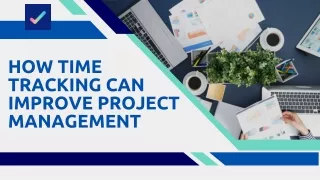 how time tracking can improve project management
