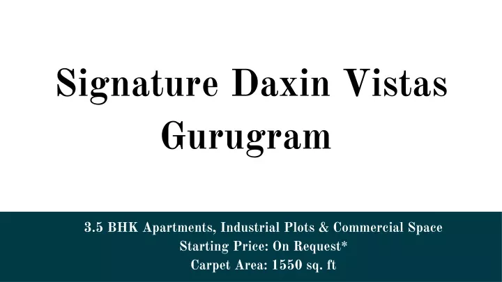 signature daxin vistas gurugram