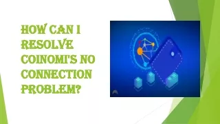 How Can I Resolve Coinomi's No Connection Problem
