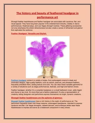 The history and beauty of feathered headgear in performance art