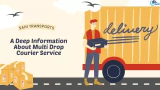 A Deep Information About Multi Drop Courier Service
