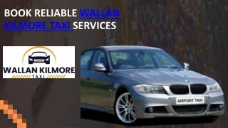 Reliable Kyneton Taxi Services by Wallan Kilmore Taxi