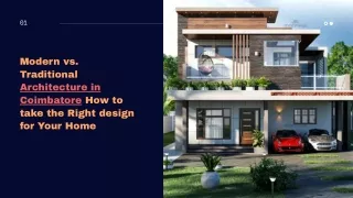 Modern vs. Traditional Architecture in Coimbatore How to take the Right design for Your Home