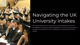 Navigating the UK University Intakes!