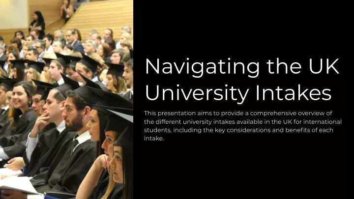 navigating the uk university intakes