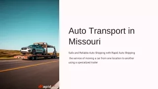 Auto Transport in Missouri.