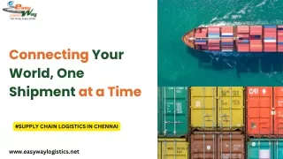 Supply Chain Logistics in Chennai | Easyway Logistics