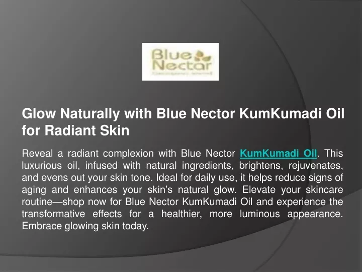 glow naturally with blue nector kumkumadi